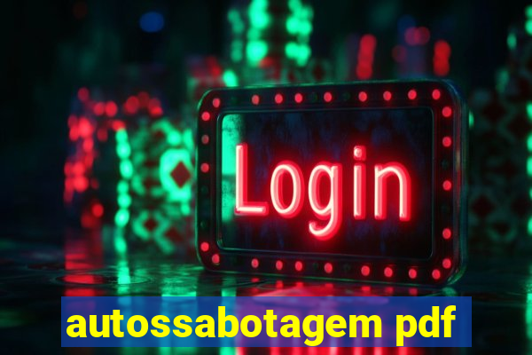 autossabotagem pdf